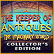 The Keeper of Antiques: The Imaginary World Collector's Edition