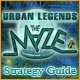 Urban Legends: The Maze Strategy Guide