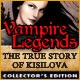 Vampire Legends: The True Story of Kisilova Collector's Edition