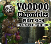 Voodoo Chronicles: The First Sign Strategy Guide