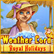Weather Lord: Royal Holidays