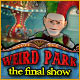 『Weird Park: The Final Show』を1時間無料で遊ぶ
