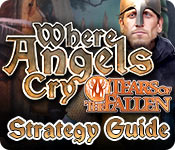 Where Angels Cry: Tears of the Fallen Strategy Guide