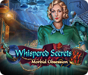 Whispered Secrets: Morbid Obsession