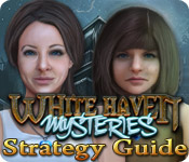 White Haven Mysteries Strategy Guide