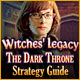 Witches' Legacy: The Dark Throne Strategy Guide