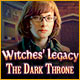 Witches' Legacy: The Dark Throne