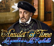 Amulet of Time: La Sombra de La Rochelle