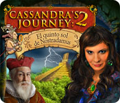 Cassandra's Journey:  El quinto sol de Nostradamus