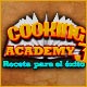 Cooking Academy 3: Receta para el éxito