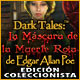 Dark Tales: La Máscara de la Muerte Roja de Edgar Allan Poe Edición Coleccionista