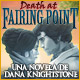 Death at Fairing Point: Una novela de Dana Knightstone