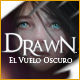 Drawn®: El Vuelo Oscuro
