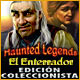 Haunted Legends: El Enterrador Edición Coleccionista