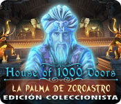House of 1000 Doors: La palma de Zoroastro Edición Coleccionista