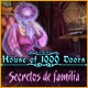 House of 1000 Doors: Secretos de Familia