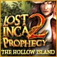 Lost Inca Prophecy 2: The Hollow Island