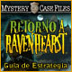 Mystery Case Files: Retorno a Ravenhearst - Guía de Estrategia ™