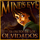 Mind's Eye:  Secretos de los Olvidados