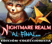 Nightmare Realm: Al final... Edición Coleccionista