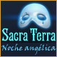 Sacra Terra: Noche angélica
