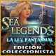 Sea Legends: La luz fantasmal Edición Coleccionista