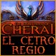 The Dark Hills of Cherai: El Cetro Regio