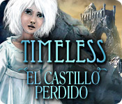 Timeless: El Castillo Perdido