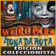 Weird Park: Tonada rota Edición Coleccionista