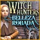 Witch Hunters: Belleza Robada