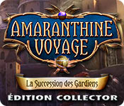 Amaranthine Voyage: La Succession des Gardiens Édition Collector