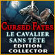 Cursed Fates: Le Cavalier Sans Tête Edition Collector