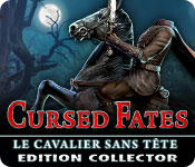 Cursed Fates: Le Cavalier Sans Tête Edition Collector