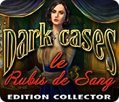Dark Cases: Le Rubis de Sang Edition Collector
