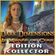 Dark Dimensions: Le Musée de Cire Edition Collector