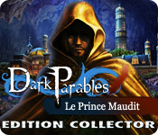 Dark Parables: Le Prince Maudit Edition Collector