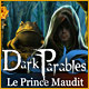 Dark Parables: Le Prince Maudit