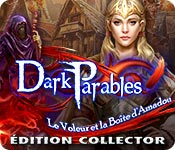 Dark Parables: Le Voleur et la Boîte d'Amadou Édition Collector