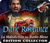 Dark Romance: La Malédiction de Barbe-Bleue Édition Collector