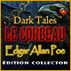 Dark Tales: Le Corbeau Edgar Allan Poe Édition Collector