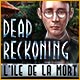 Dead Reckoning: L'Ile de la Mort
