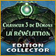 Chasseur de Démons 3: La Révélation Édition Collector