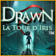Drawn®: La Tour d'Iris ™
