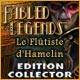 Fabled Legends: Le Flûtiste d'Hamelin Edition Collector