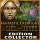 Fantastic Creations: Le Ciel de Cuivre Edition Collector