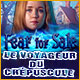 Fear For Sale: Le Voyageur du Crépuscule