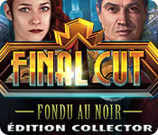 Final Cut: Fondu au Noir Édition Collector