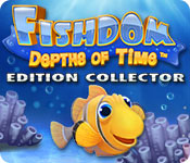 Fishdom: Depths of Time Edition Collector 