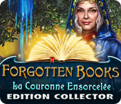 Forgotten Books: La Couronne Ensorcelée Edition Collector