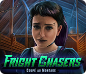 Fright Chasers: Coupé au Montage